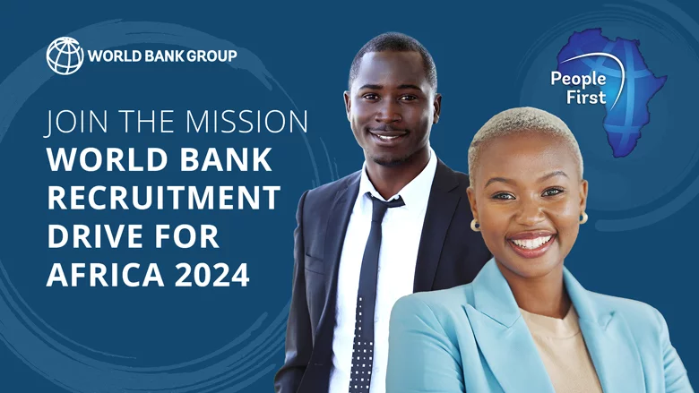 World Bank Recruitment Drive 2024 For Young Nigerians