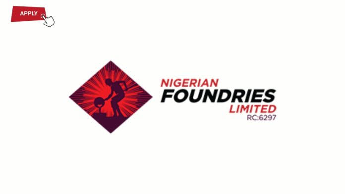 Graduate Trainee Program 2024 at Nigerian Foundries Group (Production & Design Engineers)