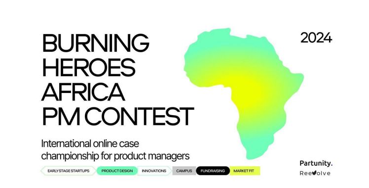 Burning Heroes Africa Product Managers Contest 2024