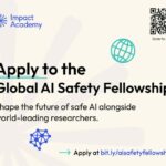 Impact Academy Global AI Safety Fellowship 2025 | Fully-Funded