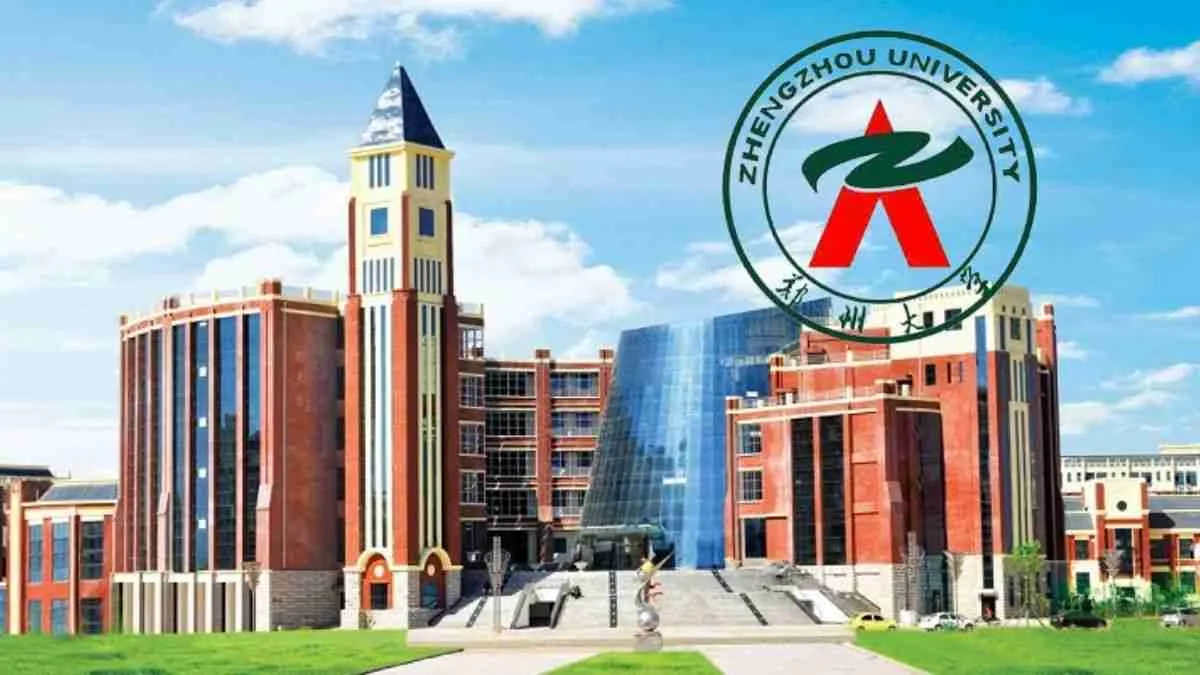 Zhengzhou University President Scholarship in China 2025 | Fully Funded