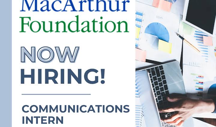 MacArthur Foundation Communications Internship 2025