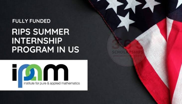 Fully Funded RIPS Summer Internship 2025 in USA for Students Worldwide