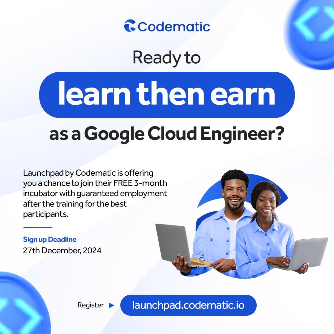 Learn then Earn as A Google Engineer – A 3-month Program by Codematic