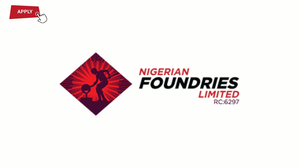 Graduate Trainee Programme at the Nigerian Foundries Group 2024